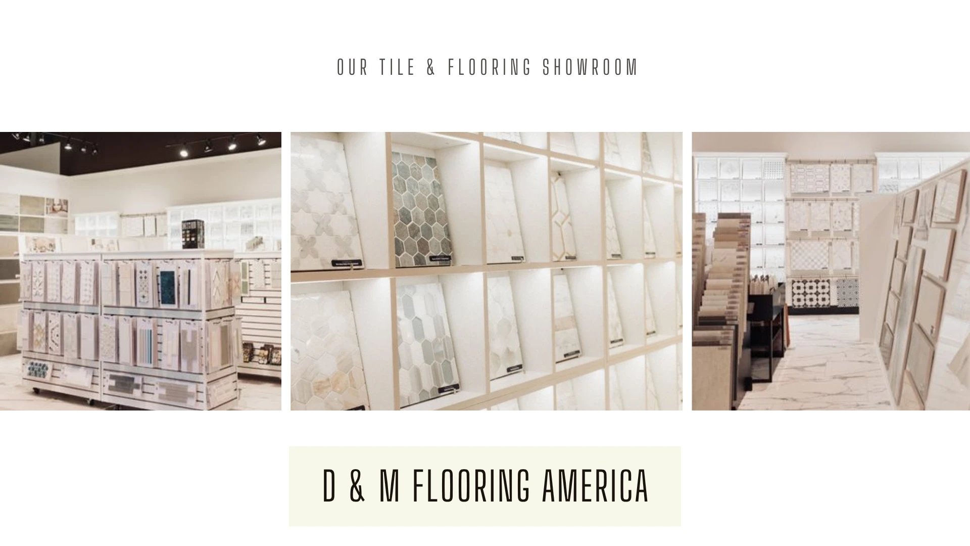 D & M Tile Flooring Showroom
